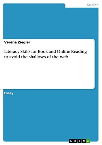 Literacy Skills for Book and Online Reading to avoid the shallows of the web