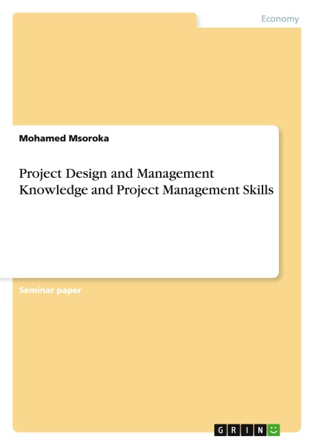 Project Design and Management Knowledge and Project Management Skills