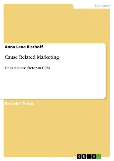 Cause Related Marketing: Fit as success factor in CRM