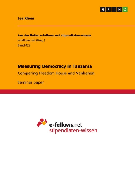 Measuring Democracy in Tanzania: Comparing Freedom House and Vanhanen
