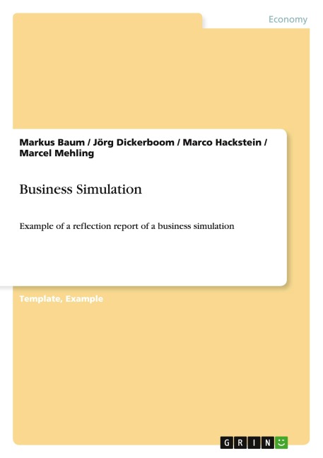 Business Simulation: Example of a reflection report of a business simulation