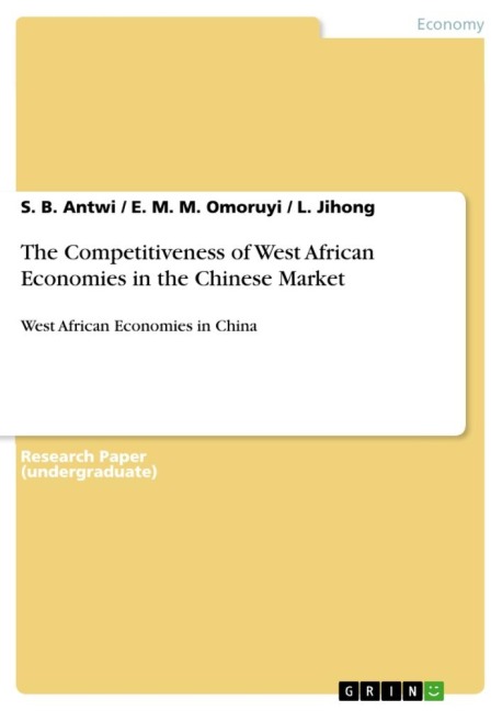 The Competitiveness of West African Economies in the Chinese Market: West African Economies in China