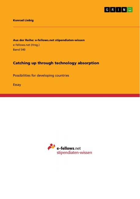 Catching up through technology absorption: Possibilities for developing countries