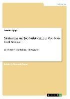 Motivation and Job Satisfaction in Oyo State Civil Service: Motivation in Nigerian State Civil Service