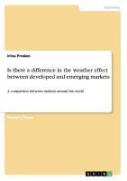 Is there a difference in the weather effect between developed and emerging markets: A comparison between markets around the world