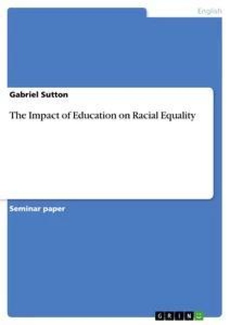 The Impact of Education on Racial Equality