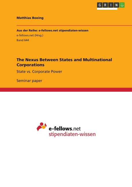 The Nexus Between States and Multinational Corporations: State vs. Corporate Power
