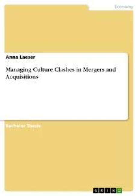Managing Culture Clashes in Mergers and Acquisitions