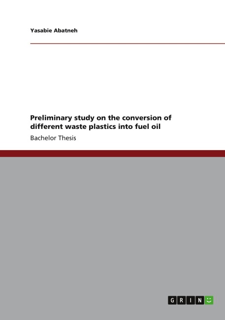 Preliminary study on the conversion of different waste plastics into fuel oil