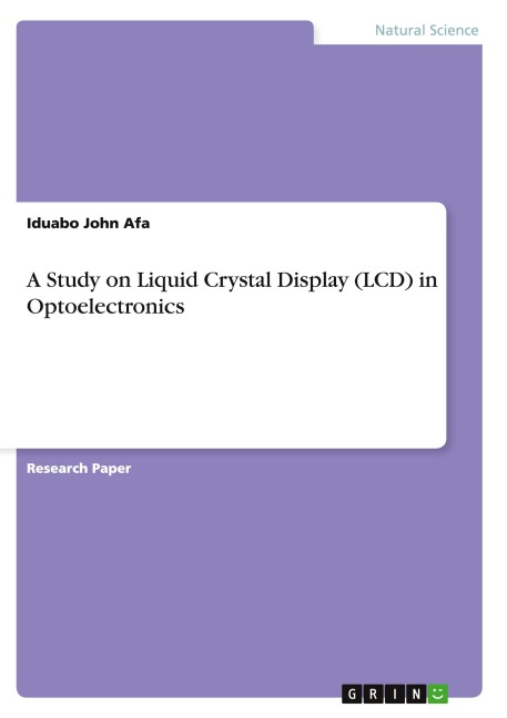 A Study on Liquid Crystal Display (LCD) in Optoelectronics