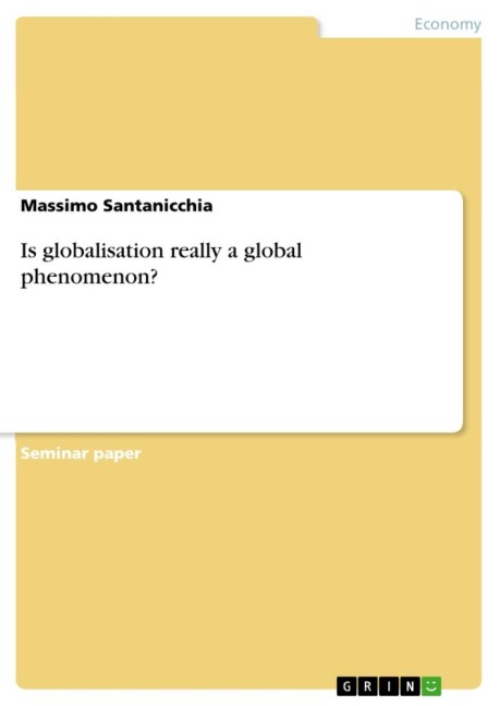 Is globalisation really a global phenomenon?