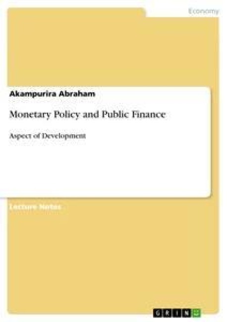 Monetary Policy and Public Finance: Aspect of Development