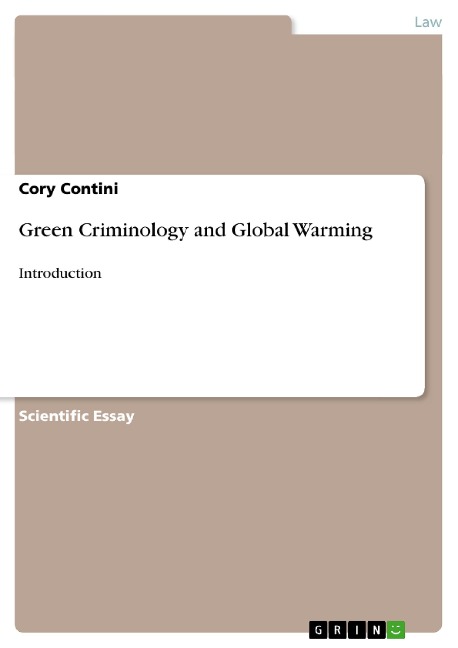 Green Criminology and Global Warming: Introduction