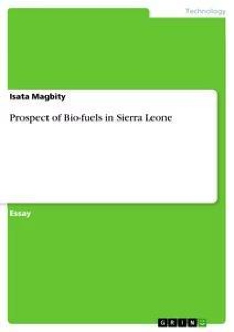 Prospect of Bio-fuels in Sierra Leone