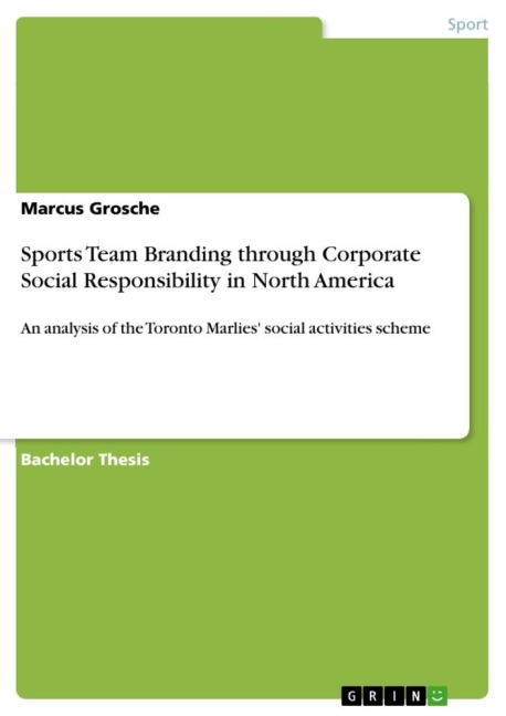 Sports Team Branding through Corporate Social Responsibility in North America: An analysis of the Toronto Marlies social activities scheme