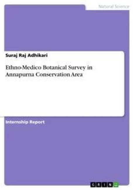 Ethno-Medico Botanical Survey in Annapurna Conservation Area
