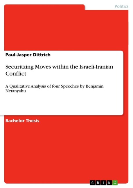 Securitzing Moves within the Israeli-Iranian Conflict: A Qualitative Analysis of four Speeches by Benjamin Netanyahu