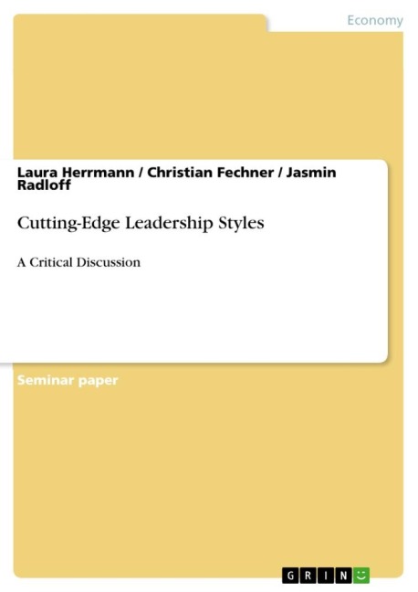 Cutting-Edge Leadership Styles: A Critical Discussion