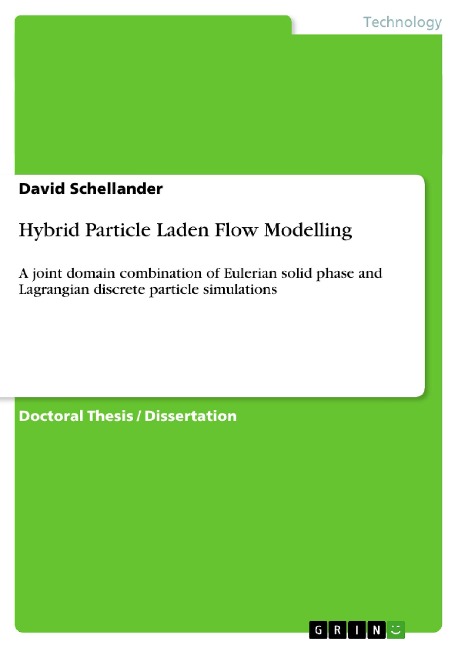Hybrid Particle Laden Flow Modelling: A joint domain combination of Eulerian solid phase and Lagrangian discrete particle simulations