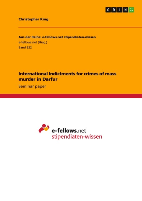 International Indictments for crimes of mass murder in Darfur