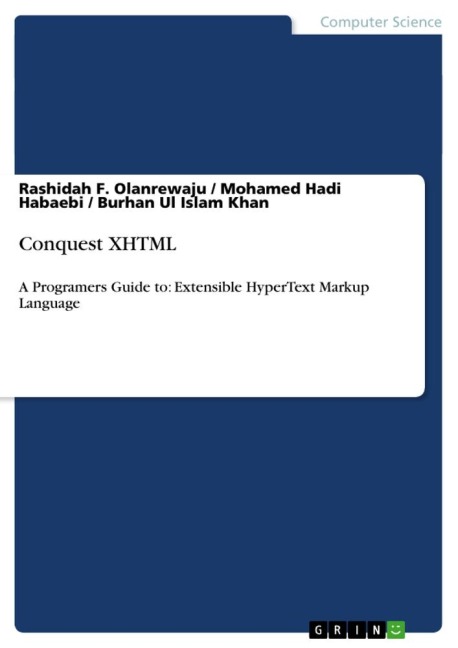 Conquest XHTML: A Programers Guide to: Extensible HyperText Markup Language
