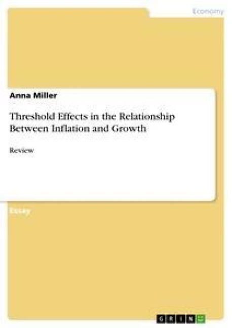 Threshold Effects in the Relationship Between Inflation and Growth: Review
