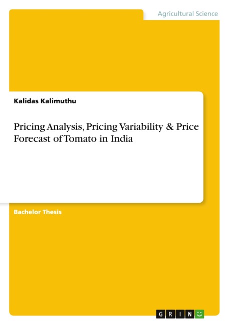 Pricing Analysis, Pricing Variability & Price Forecast of Tomato in India