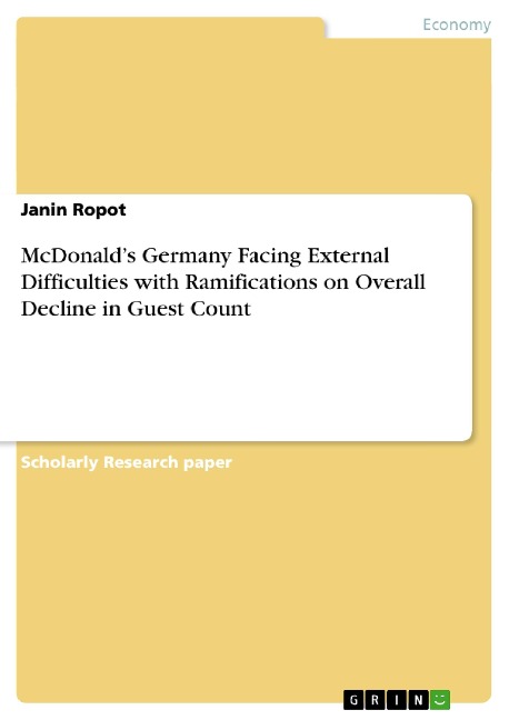 McDonalds Germany Facing External Difficulties with Ramifications on Overall Decline in Guest Count