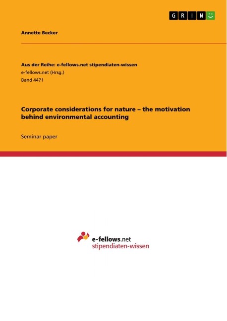 Corporate considerations for nature - the motivation behind environmental accounting