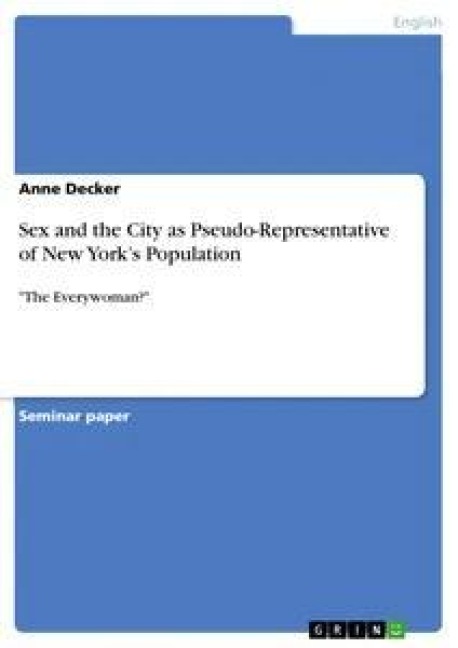 Sex and the City As Pseudo-Representative of New York's Population