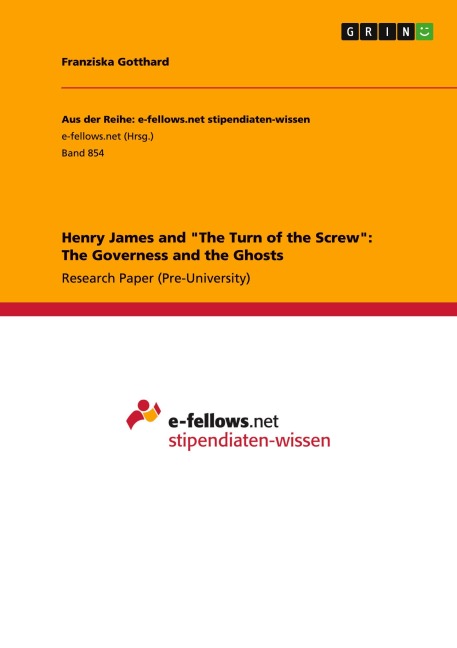 Henry James and The Turn of the Screw: The Governess and the Ghosts