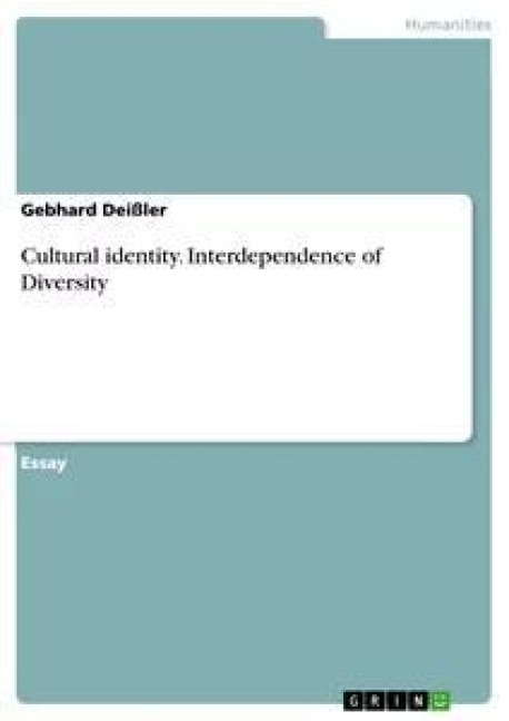 Cultural identity. Interdependence of Diversity