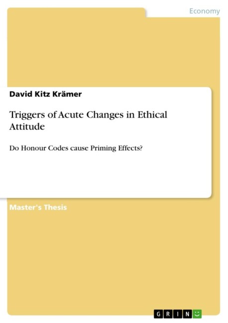 Triggers of Acute Changes in Ethical Attitude: Do Honour Codes cause Priming Effects?