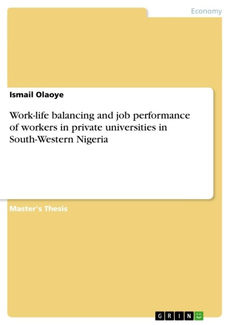 Work-life balancing and job performance of workers in private universities in South-Western Nigeria