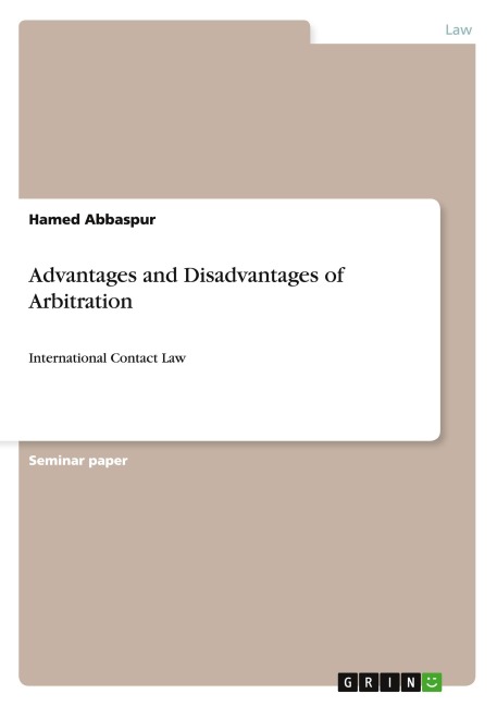 Advantages and Disadvantages of Arbitration: International Contact Law