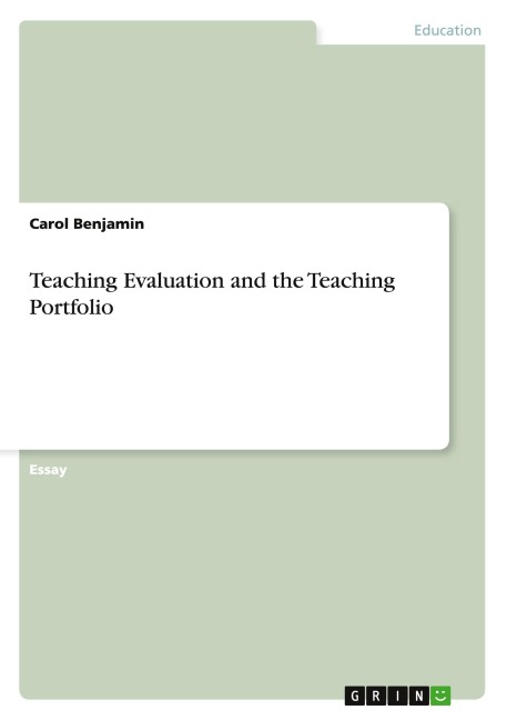 Teaching Evaluation and the Teaching Portfolio
