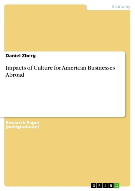 Impacts of Culture for American Businesses Abroad