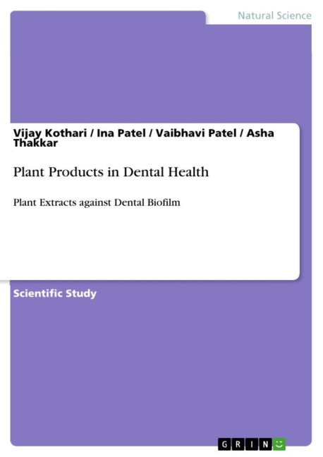 Plant Products in Dental Health: Plant Extracts against Dental Biofilm