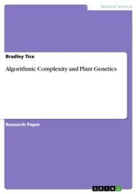 Algorithmic Complexity and Plant Genetics