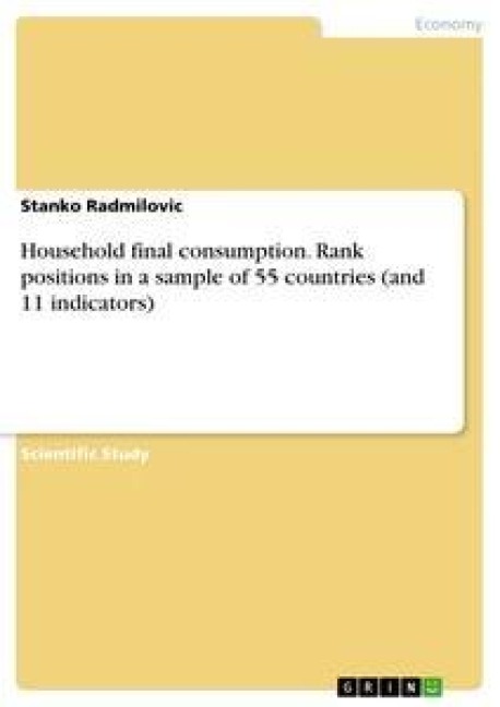Household final consumption. Rank positions in a sample of 55 countries (and 11 indicators)