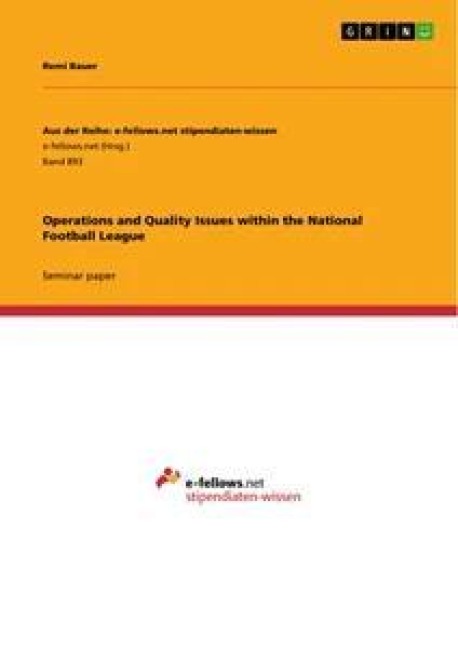 Operations and Quality Issues within the National Football League