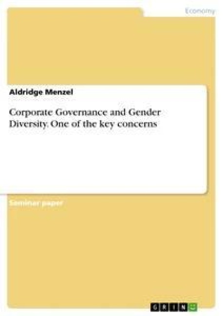 Corporate Governance and Gender Diversity. One of the key concerns