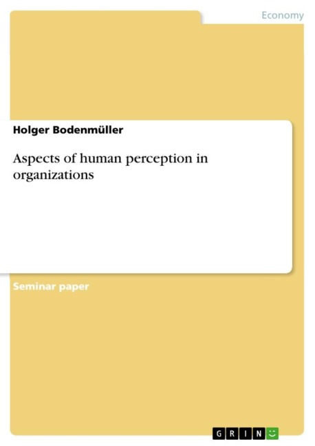 Aspects of human perception in organizations