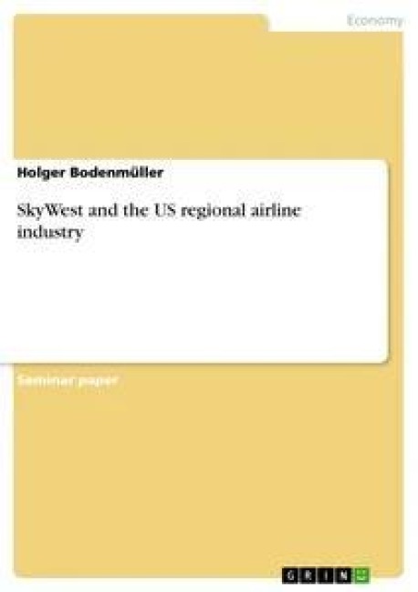 SkyWest and the US regional airline industry