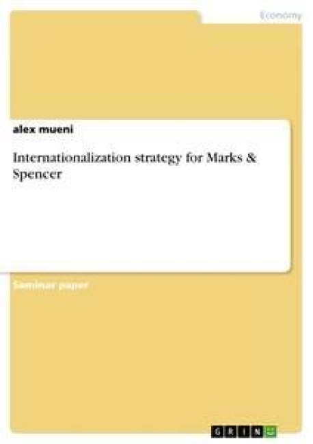 Internationalization strategy for Marks & Spencer