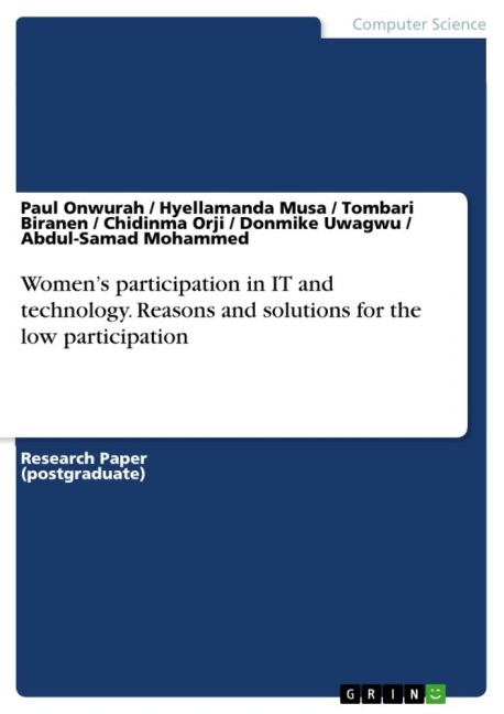 Womens participation in IT and technology. Reasons and solutions for the low participation