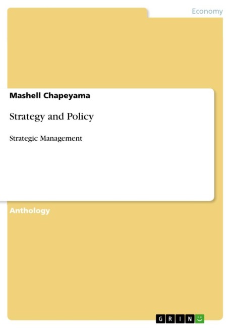 Strategy and Policy: Strategic Management