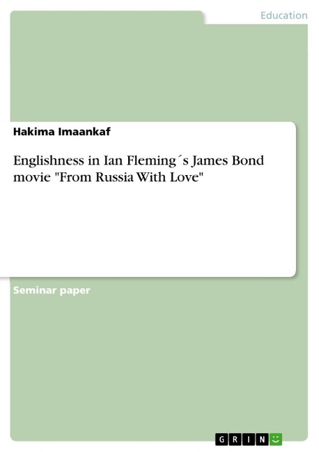 Englishness in Ian Fleming´s James Bond movie From Russia With Love