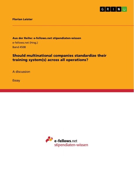 Should multinational companies standardize their training system(s) across all operations?: A discussion