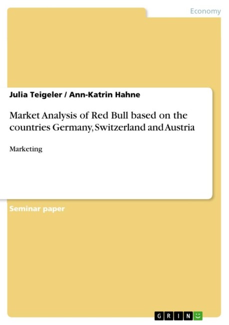 Market Analysis of Red Bull based on the countries Germany, Switzerland and Austria: Marketing